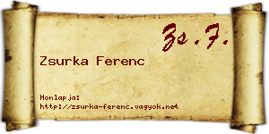Zsurka Ferenc névjegykártya
